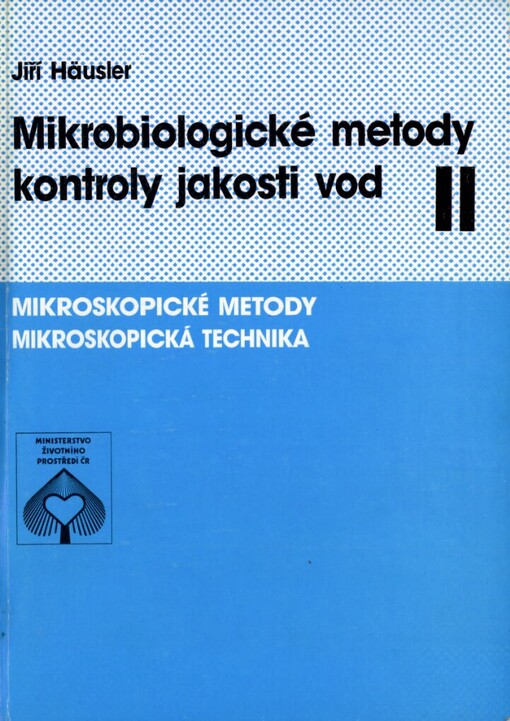 Mikrobiologické metody kontroly jakosti vod