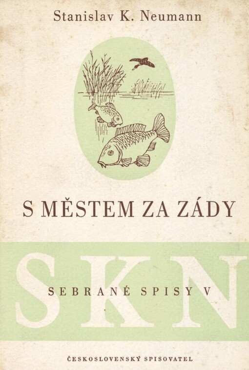 S městem za zády :předválečná idyla