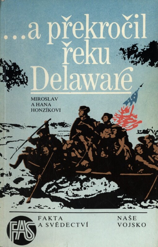 ...a překročil řeku Delaware