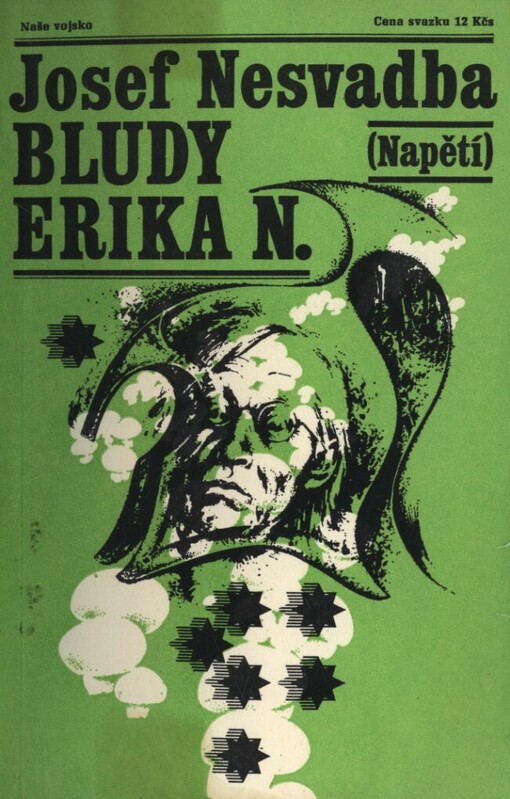 Bludy Erika N. :(šifra v Homérovi) : fantastické čtení o nové nemoci