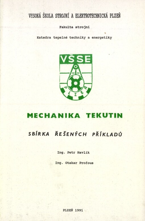 Mechanika tekutin: sbírka řešených příkladů