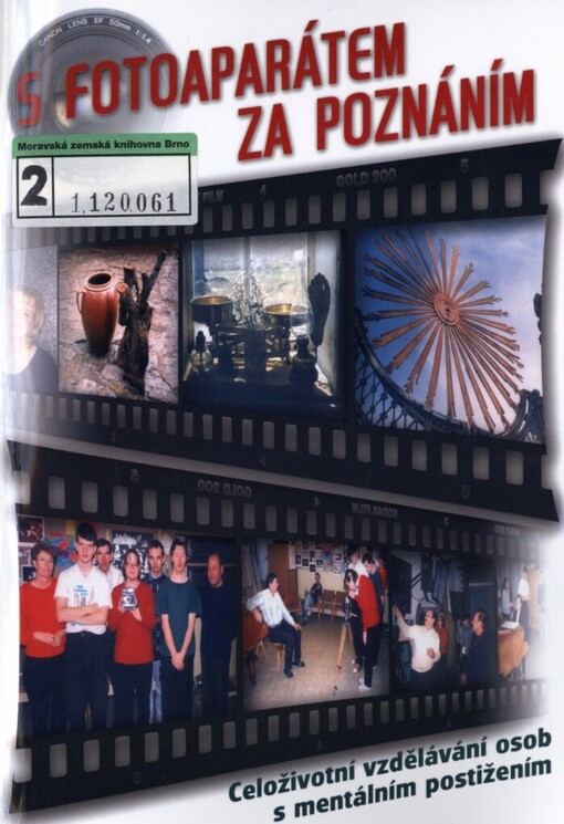 S fotoaparátem za poznáním: celoživotní vzdělávání osob s mentálním postižením