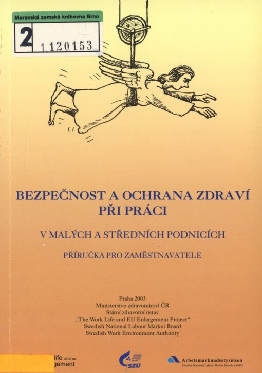 Bezpečnost a ochrana zdraví při práci v malých a středních podnicích: příručka pro zaměstnavatele