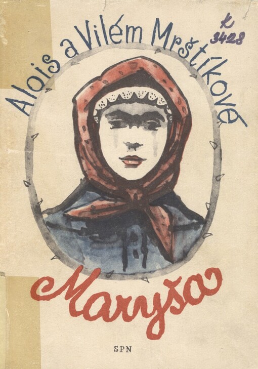 Maryša : drama o 5 jednáních : děj na moravské dědině