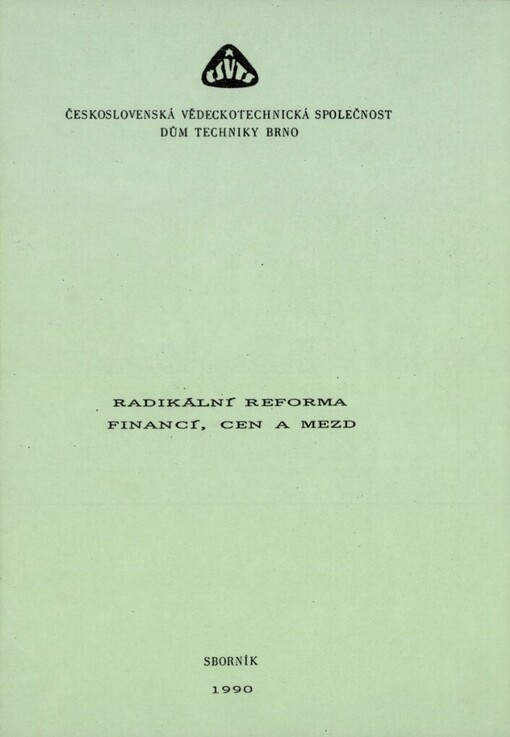Radikální reforma financí, cen a mezd: Sborník