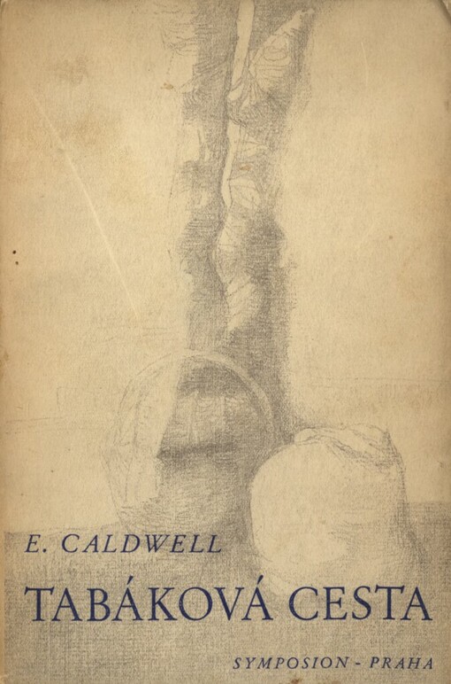 Tabáková cesta :román