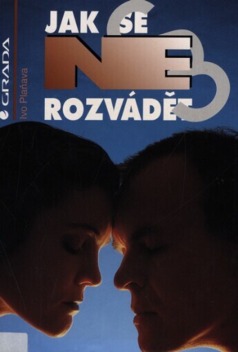 Jak se (ne)rozvádět