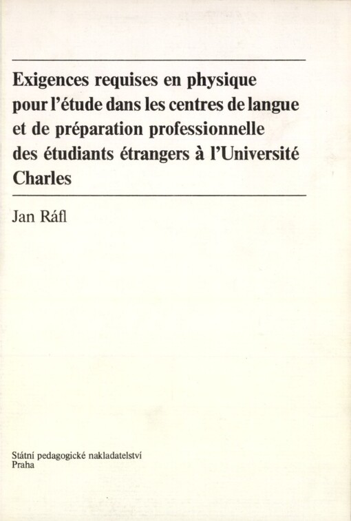 Exigences requises en physique pour l'étude dans les centres de langue et de préparation professionnelle des étudiants étrangèrs à l' Université Charles