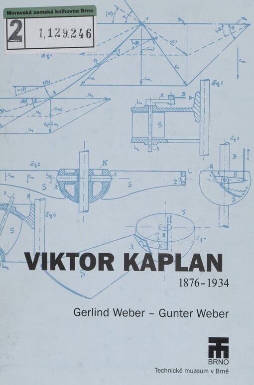 Viktor Kaplan: 1876-1934