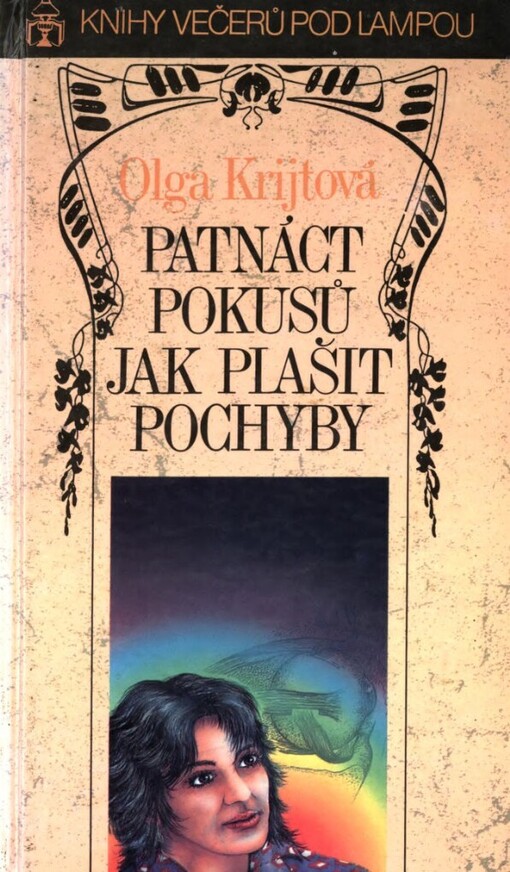 Patnáct pokusů jak plašit pochyby