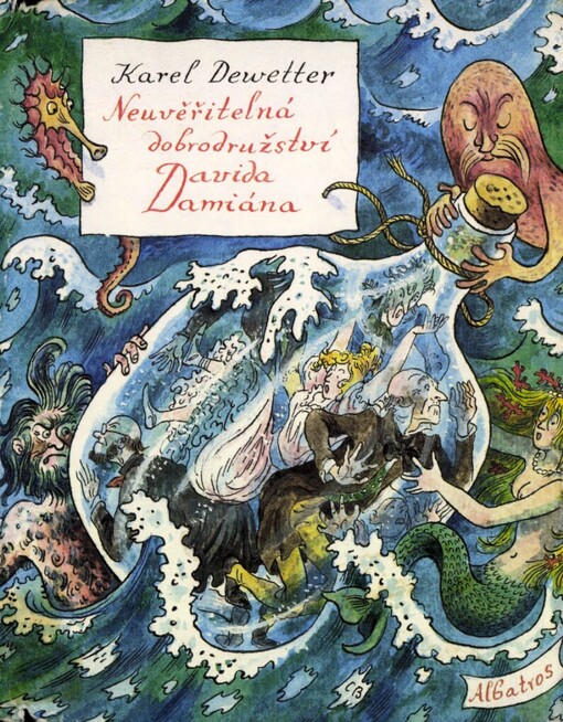 Neuvěřitelná dobrodružství Davida Damiána : pro čtenáře od 10 let, 2. vyd. v Albatrosu