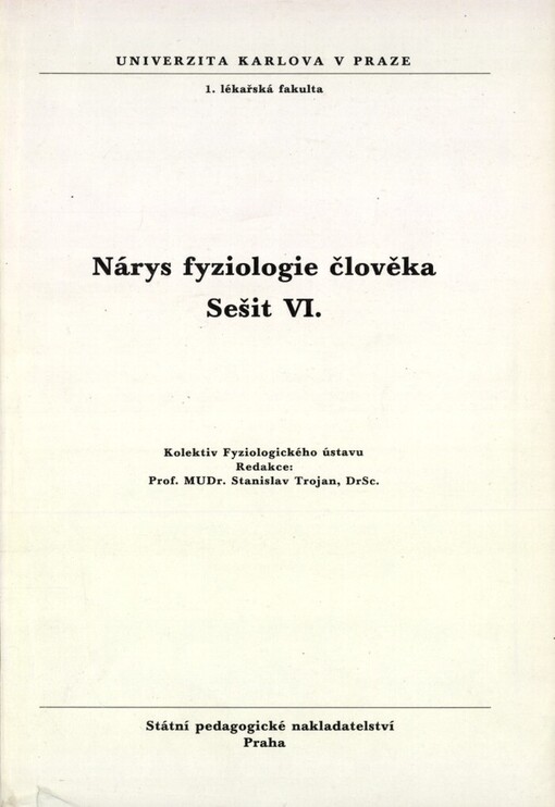 Nárys fyziologie člověka: určeno pro posl. 1. lék. fak
