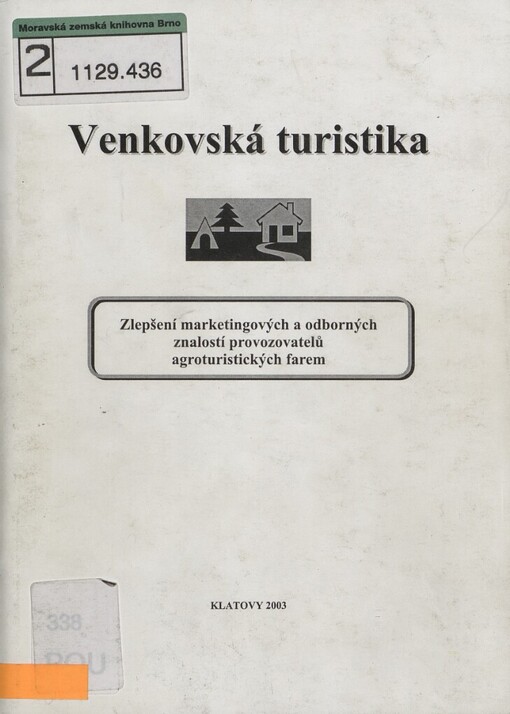 Venkovská turistika: zlepšení marketingových a odborných znalostí provozovatelů agroturistických farem