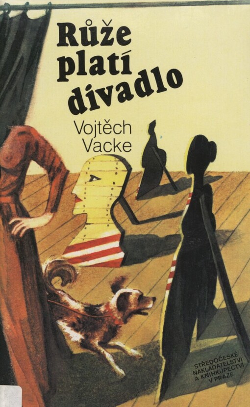 Růže platí divadlo: příběh nalézané aktivity