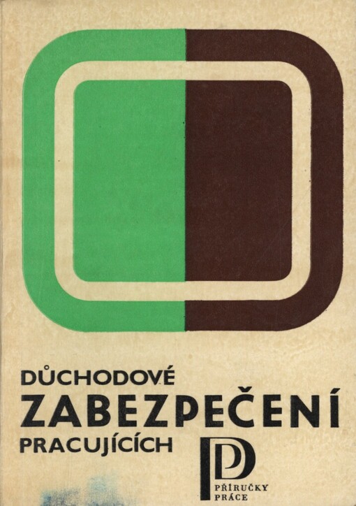 Důchodové zabezpečení pracujících :odpovědi na otázky ... týkající se rozsahu a obsahu důchodového zabezpečení