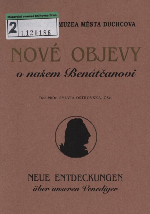 Nové objevy o našem Benátčanovi =: Neue Entdeckungen über unseren Venediger