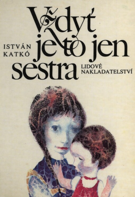 Vždyť je to jen sestra