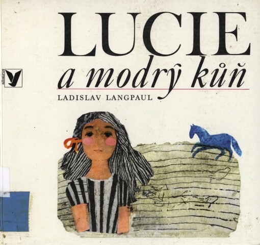 Lucie a modrý kůň