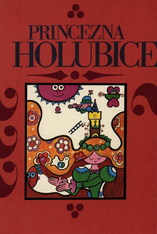 Princezna holubice :pohádky z Moravy a Slezska