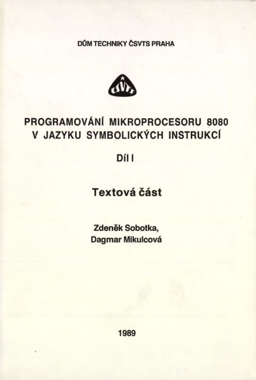 Programování mikroprocesoru 8080 v jazyku symbolických instrukcí
