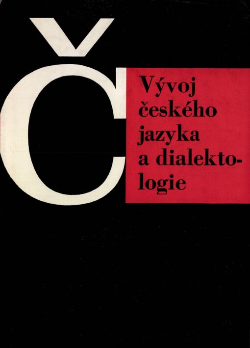 Vývoj českého jazyka a dialektologie :Učebnice pro pedagog. fakulty