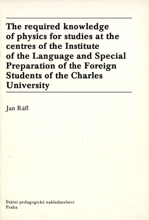 required knowledge of physics for studies at the centres of the institute of the language and special preparation of the foreign students of the Charles University