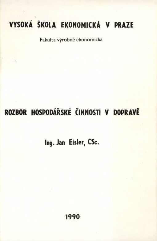 Rozbor hospodářské činnosti v dopravě: určeno pro stud. fak. výrobně ekon