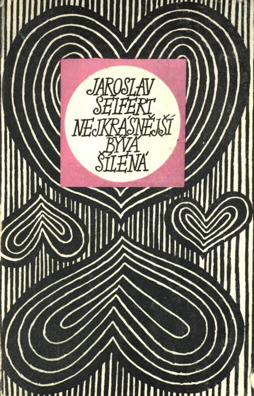 Nejkrásnější bývá šílená