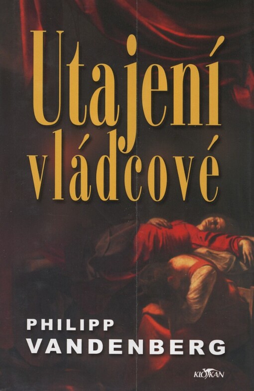 Utajení vládcové