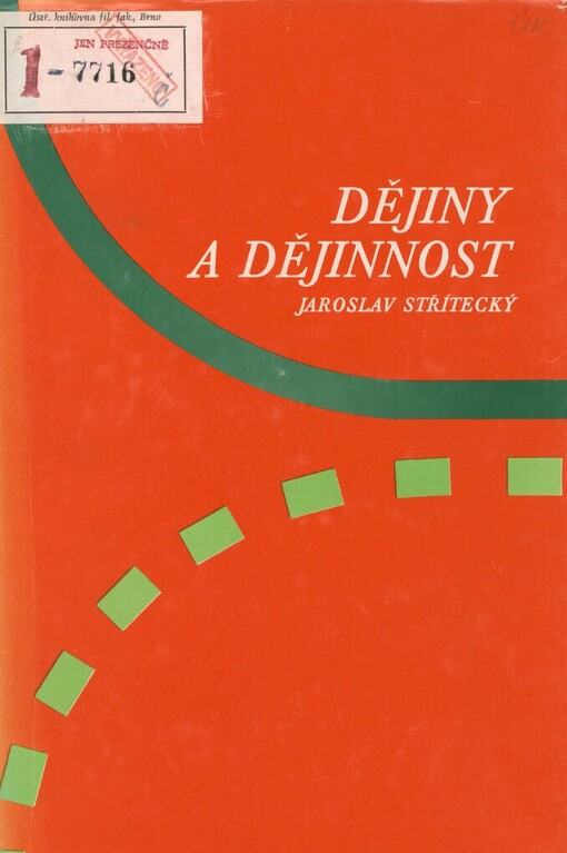 Dějiny a dějinnost :studie k problému jednoty a jednotlivého u Diltheye a Kanta