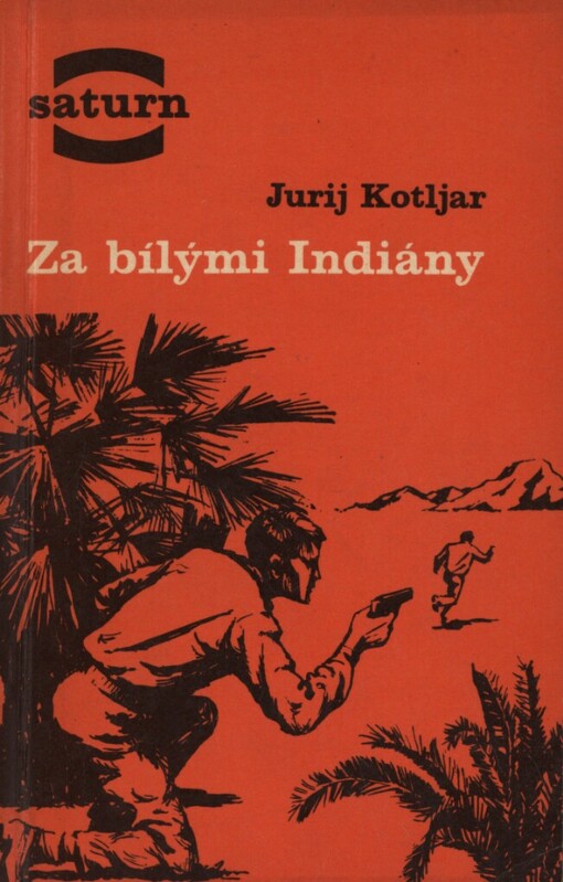 Za bílými Indiány