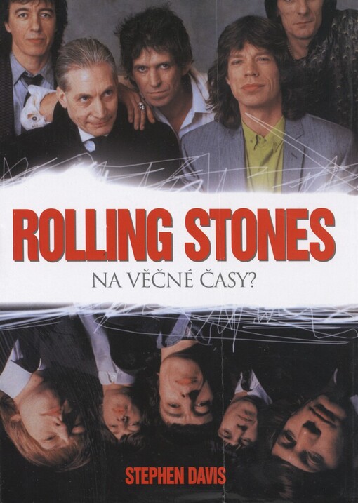 Rolling Stones: na věčné časy?
