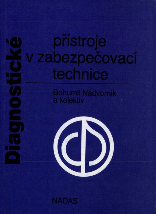 Diagnostické přístroje v zabezpečovací technice