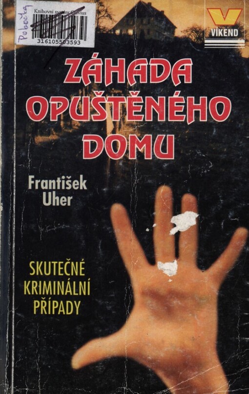 Záhada opuštěného domu