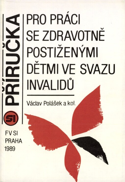 Příručka pro práci se zdravotně postiženými dětmi ve Svazu invalidů