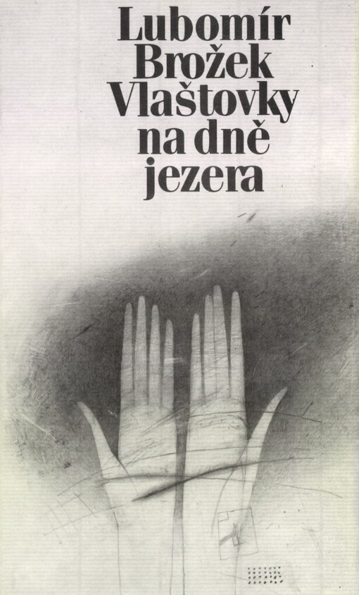 Vlaštovky na dně jezera: básnická sbírka