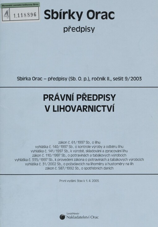 Právní předpisy v lihovarnictví: stav k 1.4.2003