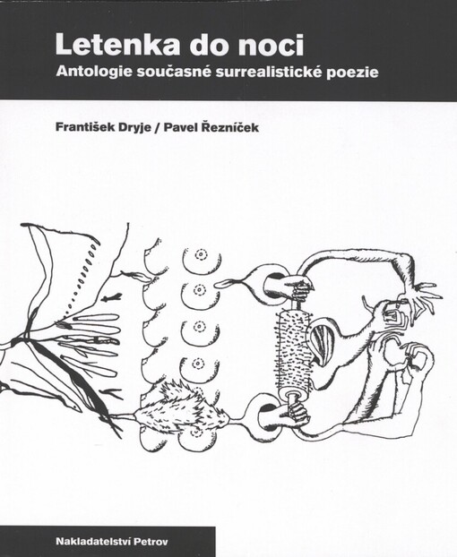 Letenka do noci: antologie současné surrealistické poezie