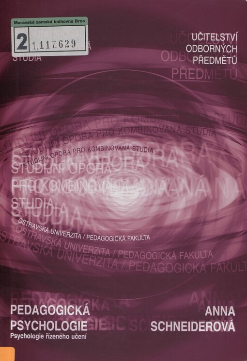 Pedagogická psychologie : psychologie řízeného učení