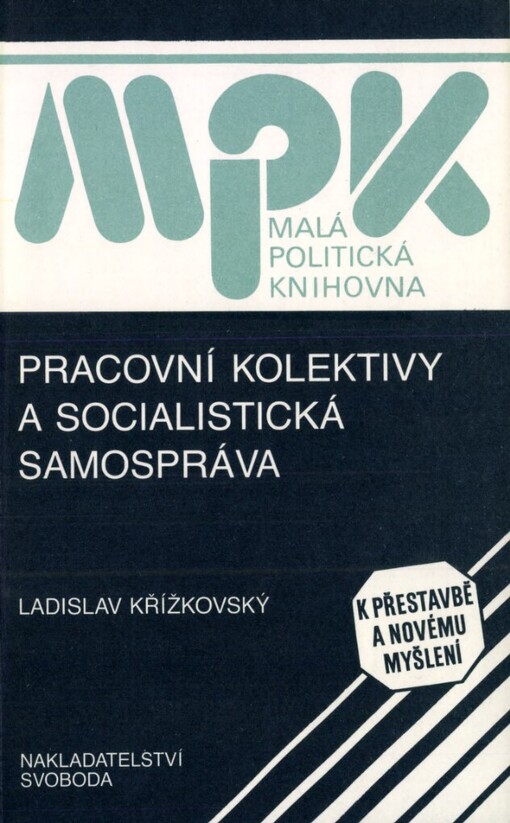 Pracovní kolektivy a socialistická samospráva