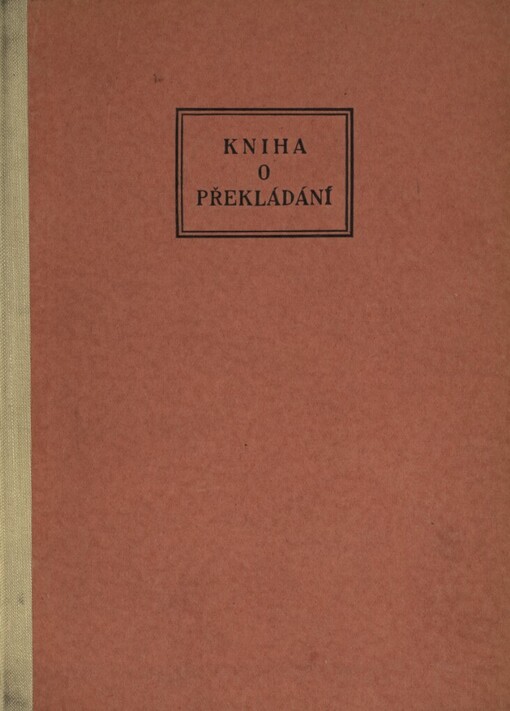Kniha o překládání :příspěvky k otázkám překladu z ruštiny