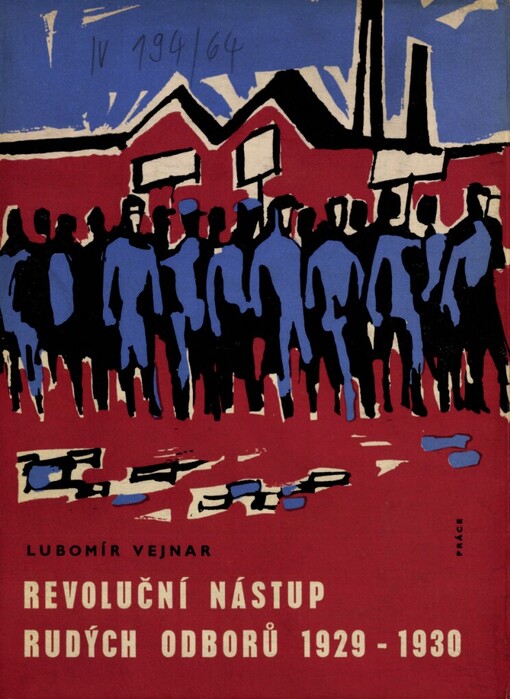 Revoluční nástup rudých odborů 1929-1930