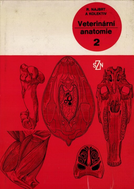 Veterinární anatomie: učebnice pro vys. školy veterinární