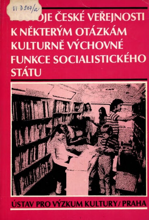 Postoje české veřejnosti k některým otázkám kulturně výchovné funkce socialistického státu