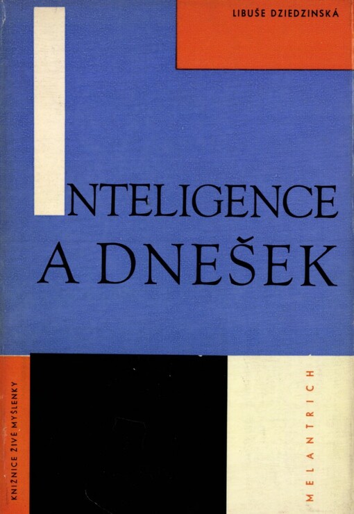 Inteligence a dnešek