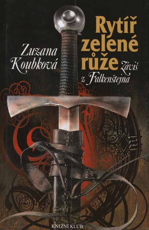 Rytíř zelené růže: Záviš z Falkenštejna