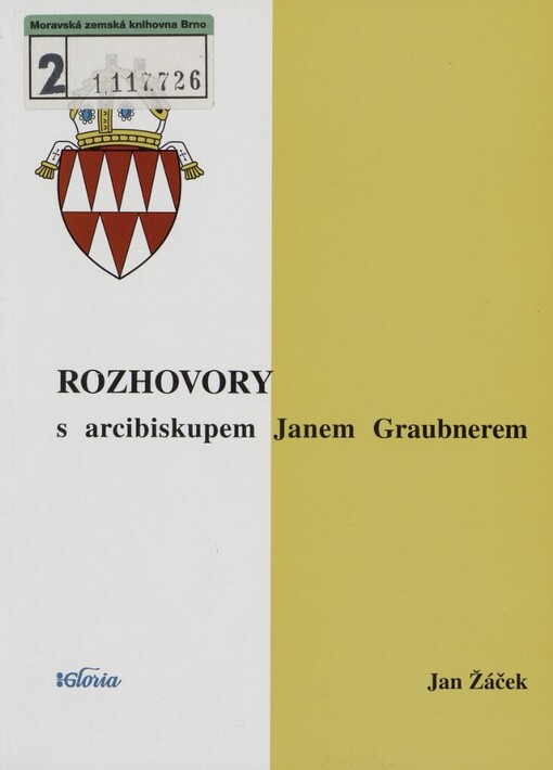 Rozhovory s arcibiskupem Janem Graubnerem: (převážně o všedních hodinách jeho dnů)