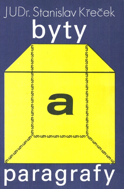 Byty a paragrafy: [Komentář k právním předpisům]