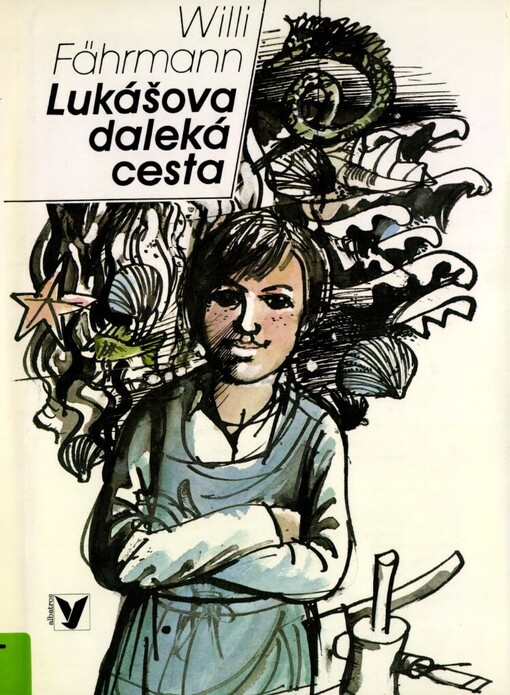 Lukášova daleká cesta :pro čtenáře od 10 let