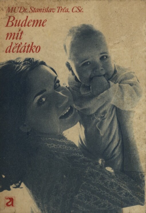 Budeme mít děťátko